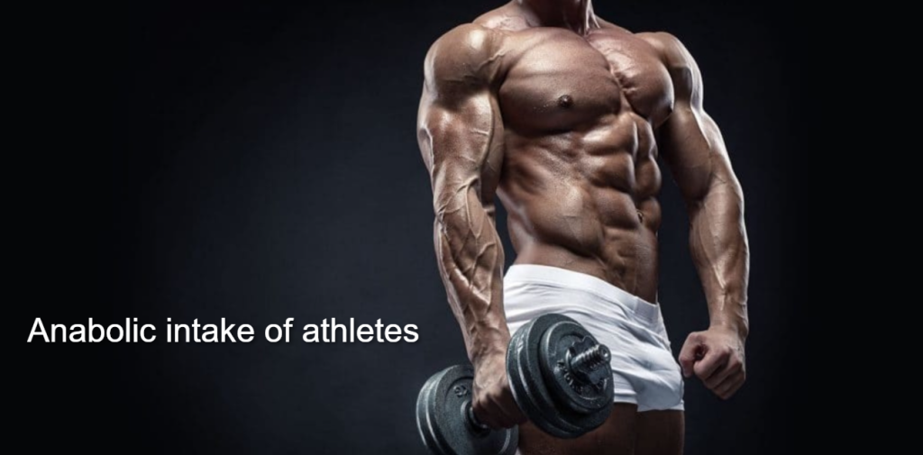 Anabolic intake of athletes